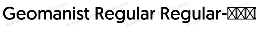 Geomanist Regular Regular字体转换